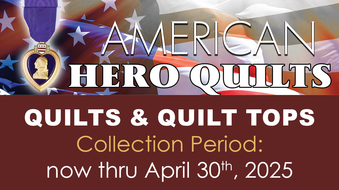 American Hero Quilts 2025 - Collecting Quilt Donations